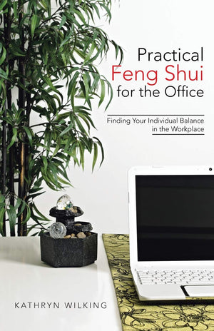 Practical Feng Shui for the Office