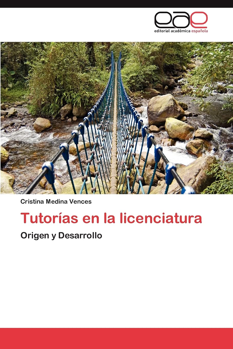 Tutoras en la licenciatura: Origen y Desarrollo (Spanish Edition),Used