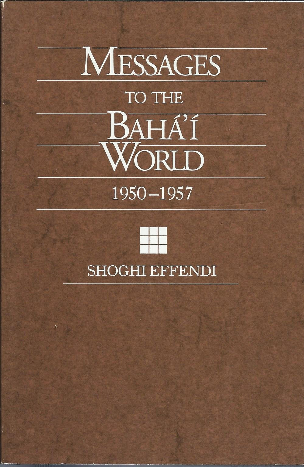 Messages to the Baha'i world, 19501957,Used