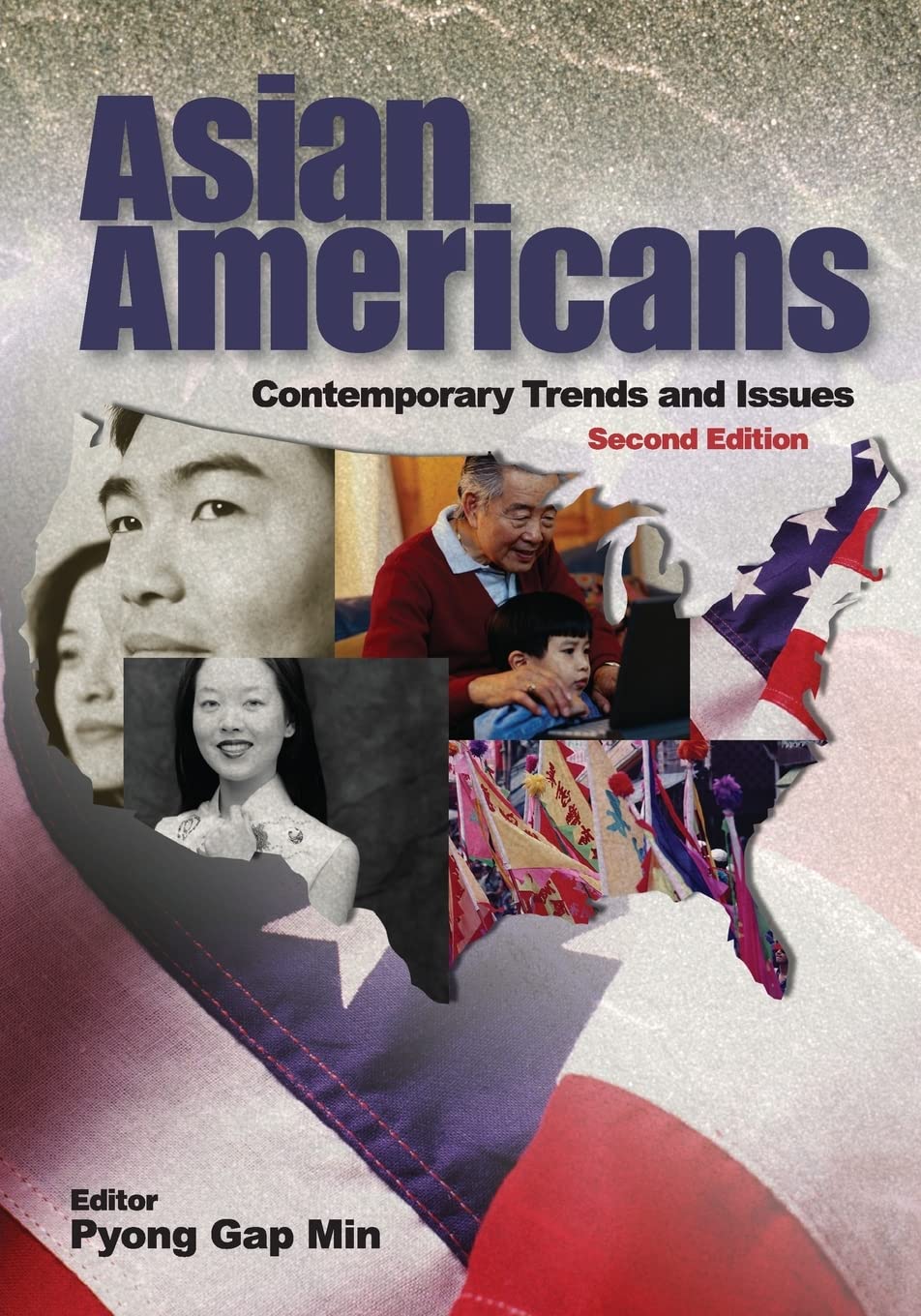 Asian Americans: Contemporary Trends and Issues,Used