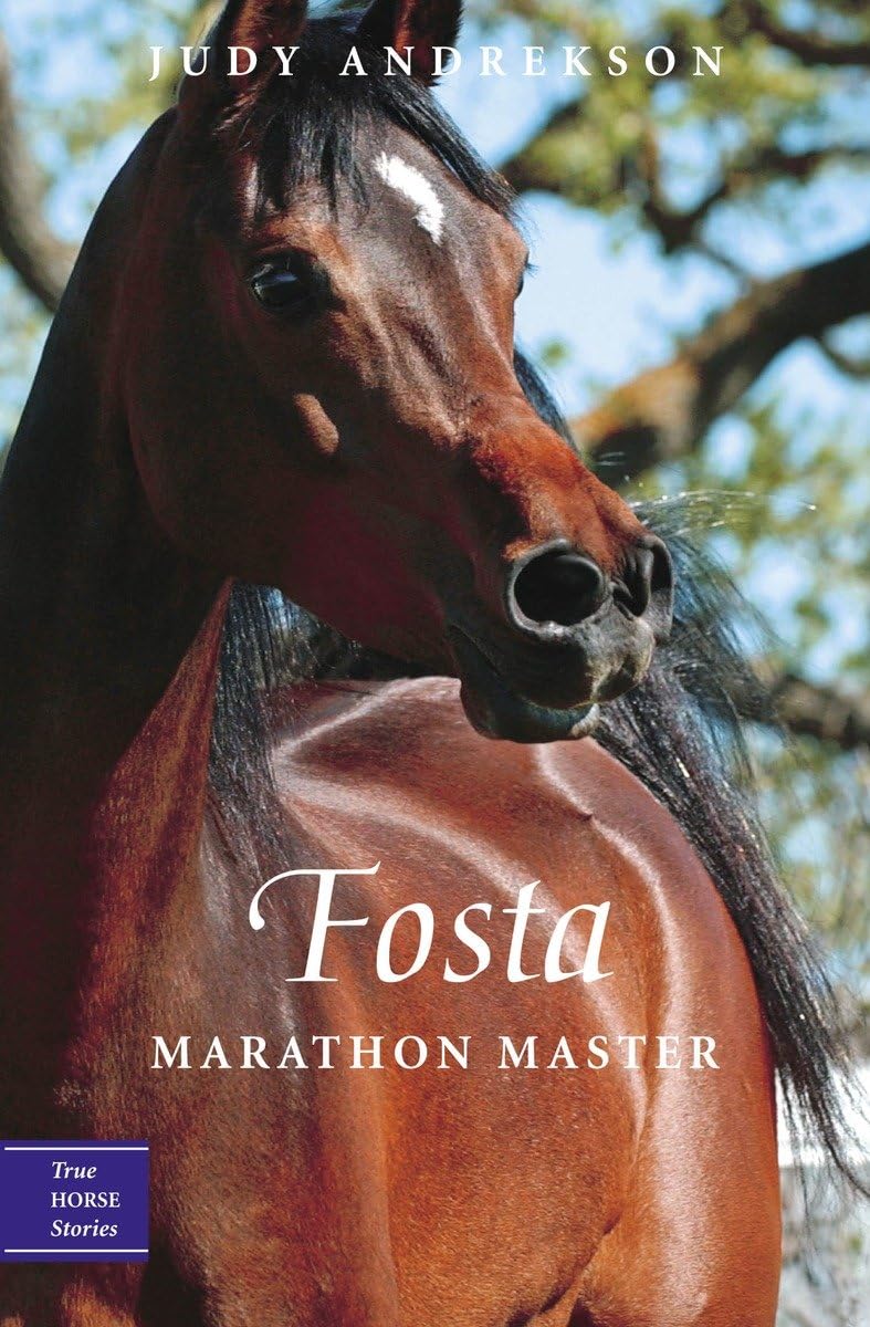 Fosta: Marathon Master (True Horse Stories)-used