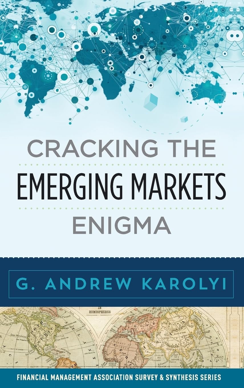 Cracking the Emerging Markets Enigma (Financial Management Association Survey and Synthesis Series),Used