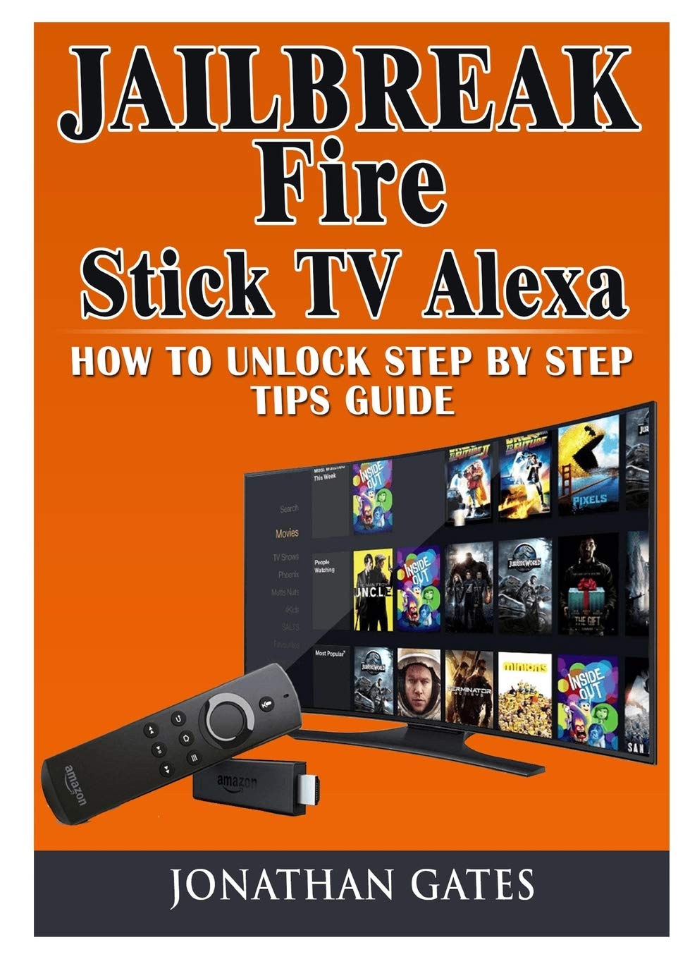 Jailbreak Fire Stick TV Alexa How to Unlock Step by Step Tips Guide,Used
