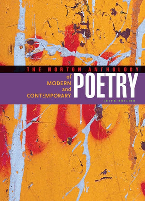 The Norton Anthology Of Modern And Contemporary Poetry,New