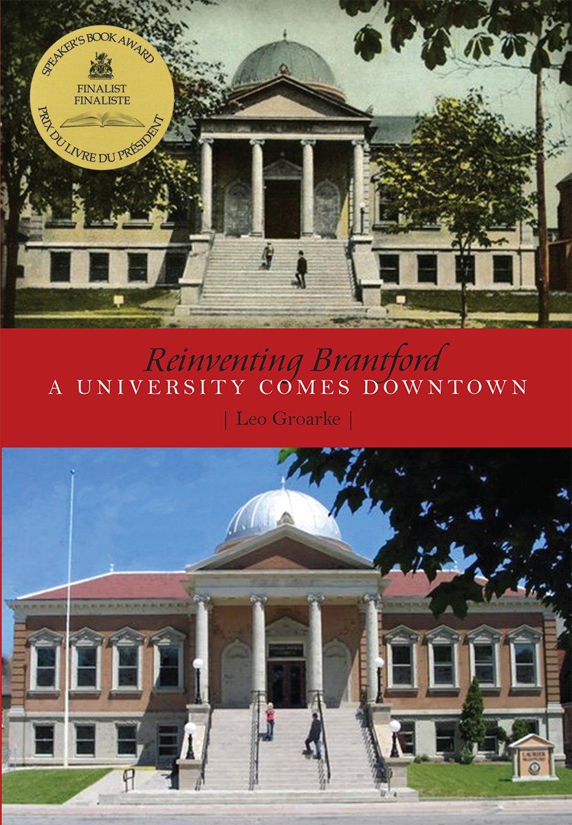 Reinventing Brantford: A University Comes Downtown,Used