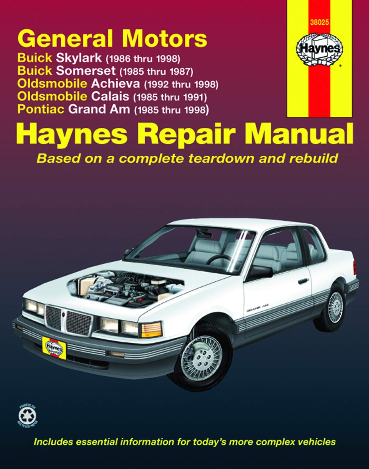 Gm: Skylark, Somerset, Achieva, Calais, Grand Am, '85' Thru 98 (Haynes Manuals)