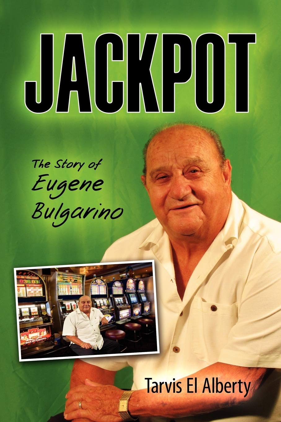 Jackpot: The Story Of Eugene Bulgarino,Used