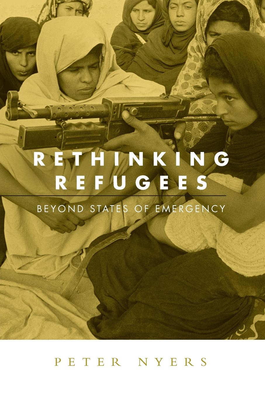 Rethinking Refugees Beyond States of Emergency (Global Horizons),Used