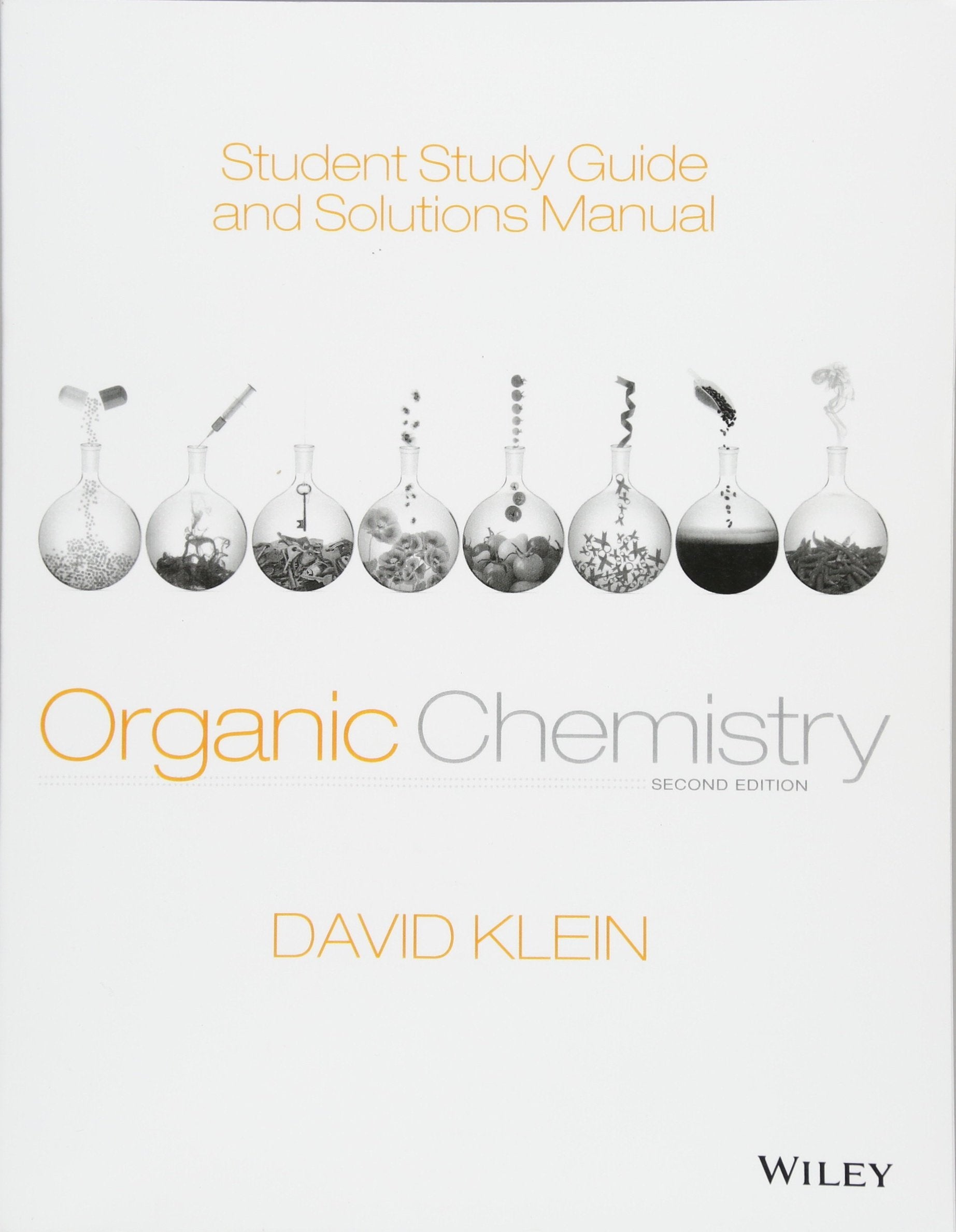 Student Study Guide And Solutions Manual To Accompany Organic Chemistry
