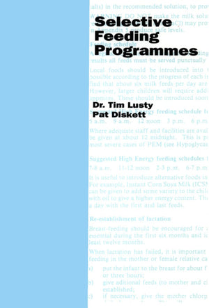 Selective Feeding Programmes (Practical Health Guides),New
