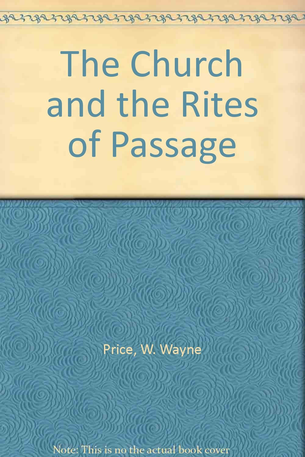 The Church and the Rites of Passage,Used