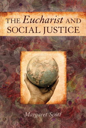 The Eucharist And Social Justice,Used