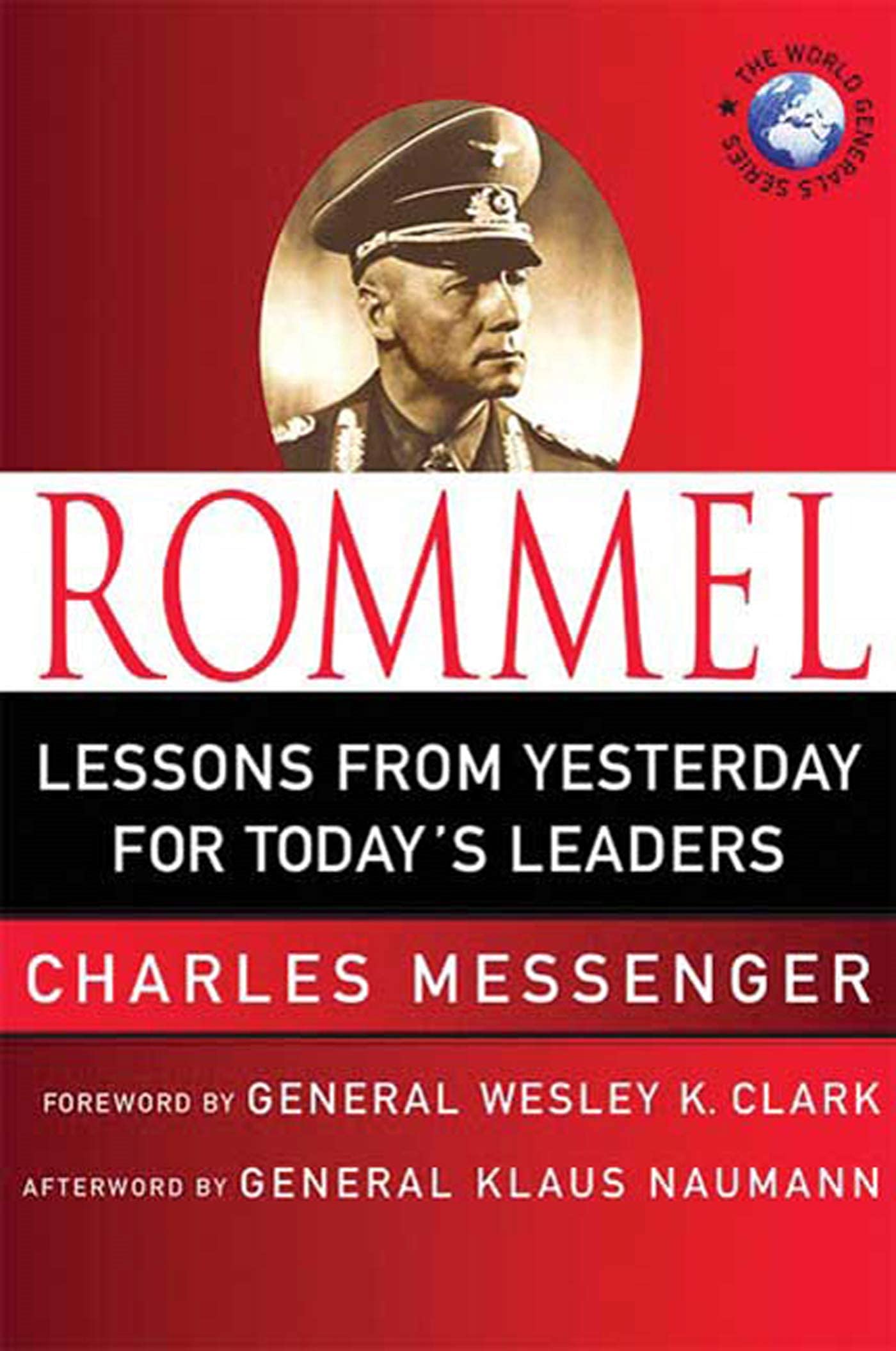 Rommel: Lessons From Yesterday For Today'S Leaders: Leadership Lessons From The Desert Fox (World Generals Series),Used