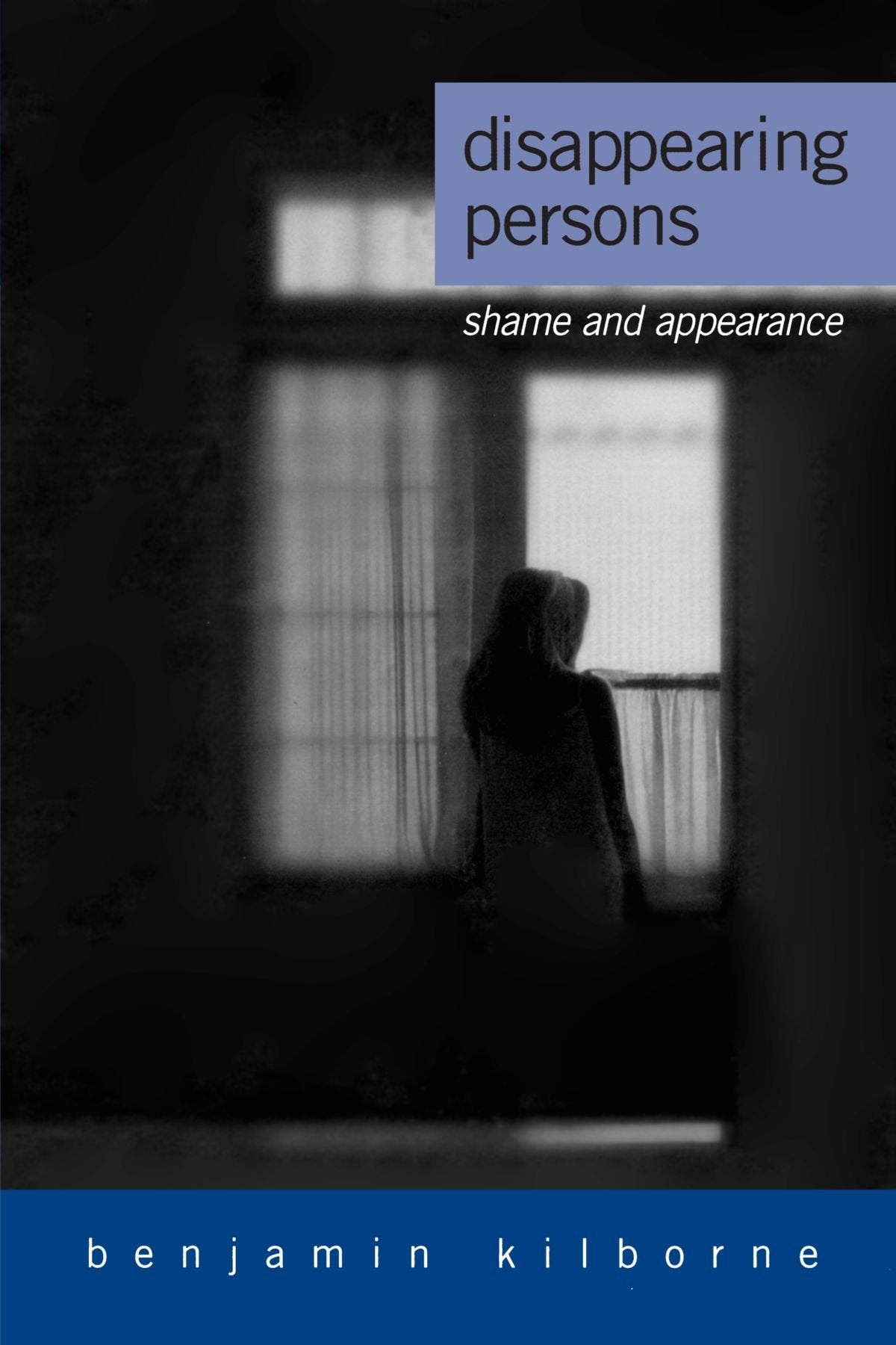 Disappearing Persons: Shame and Appearance (Suny Series in Psychoanalysis and Culture),Used
