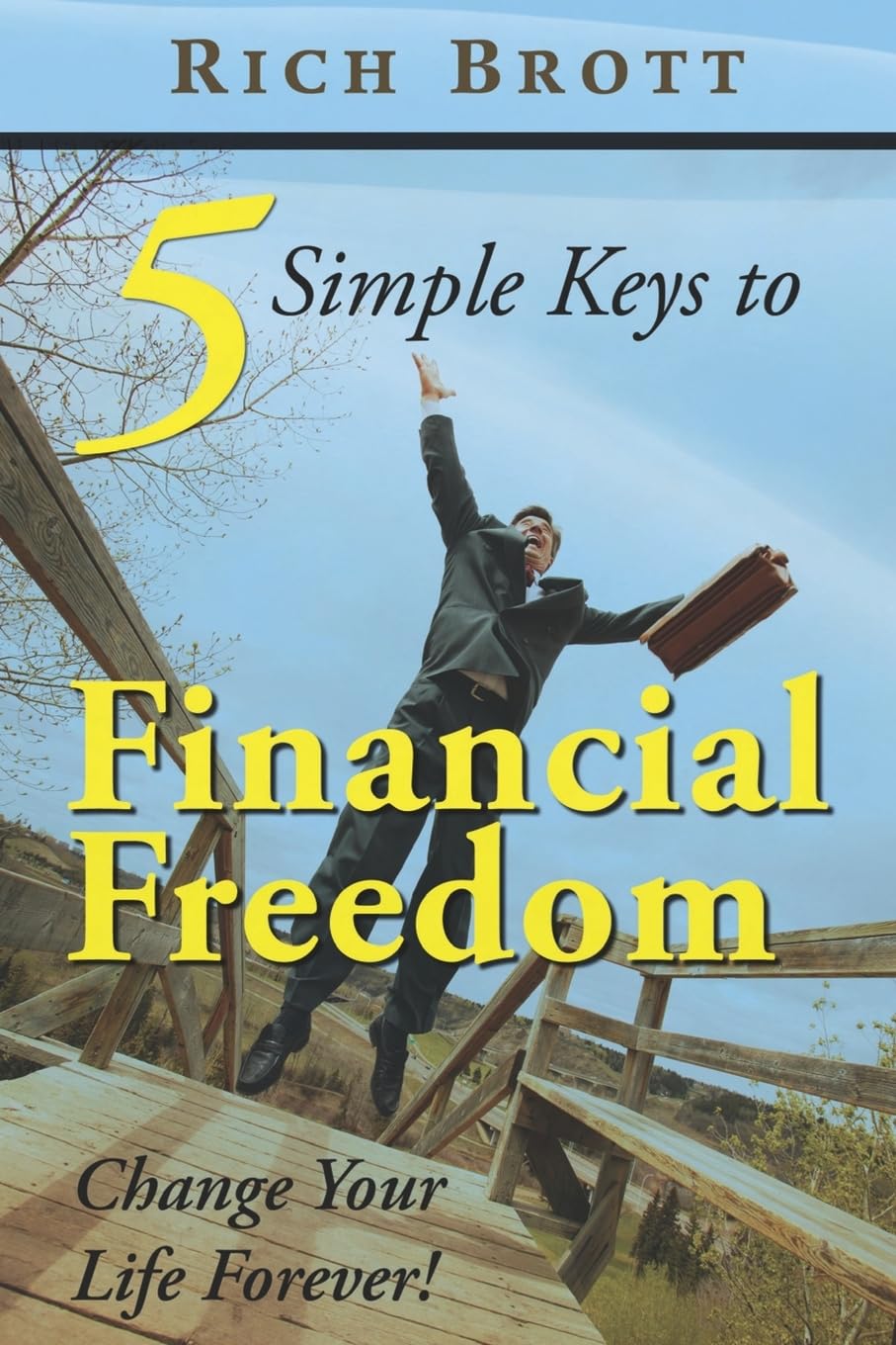 5 Simple Keys To Financial Freedom,Used