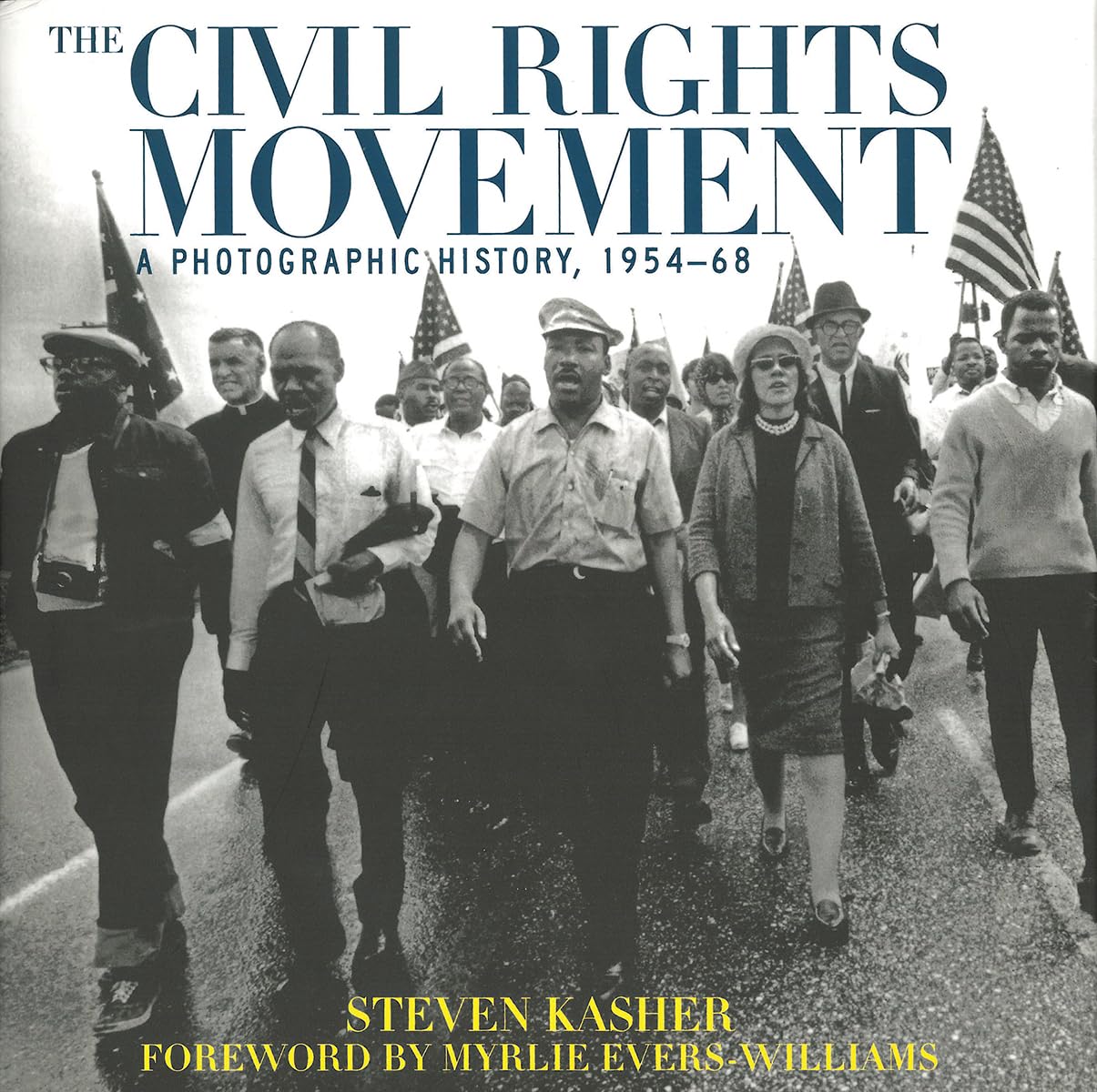 The Civil Rights Movement: A Photographic History, 195468,Used