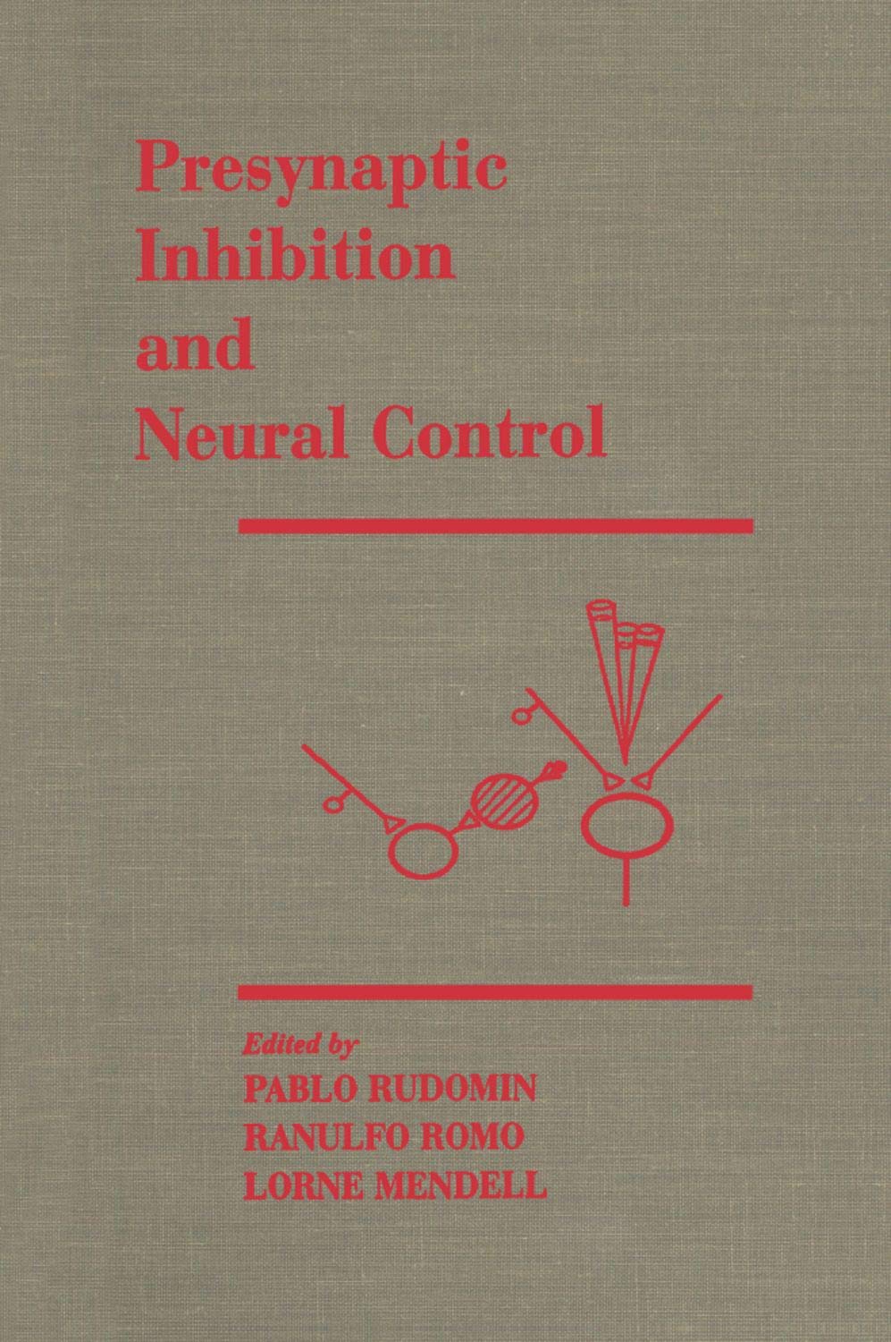 Presynaptic Inhibition and Neural Control,Used