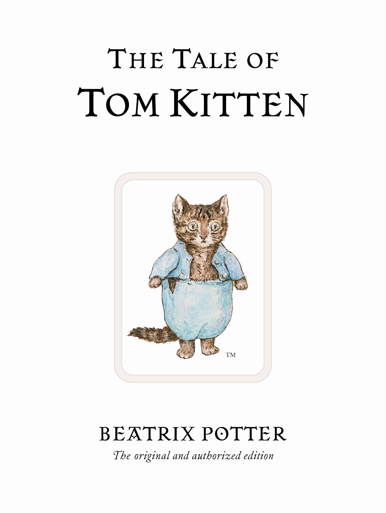 The Tale of Tom Kitten (Peter Rabbit),New