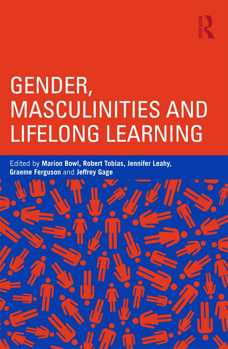 Gender, Masculinities and Lifelong Learning,Used