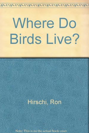 Where Do Birds Live?,Used