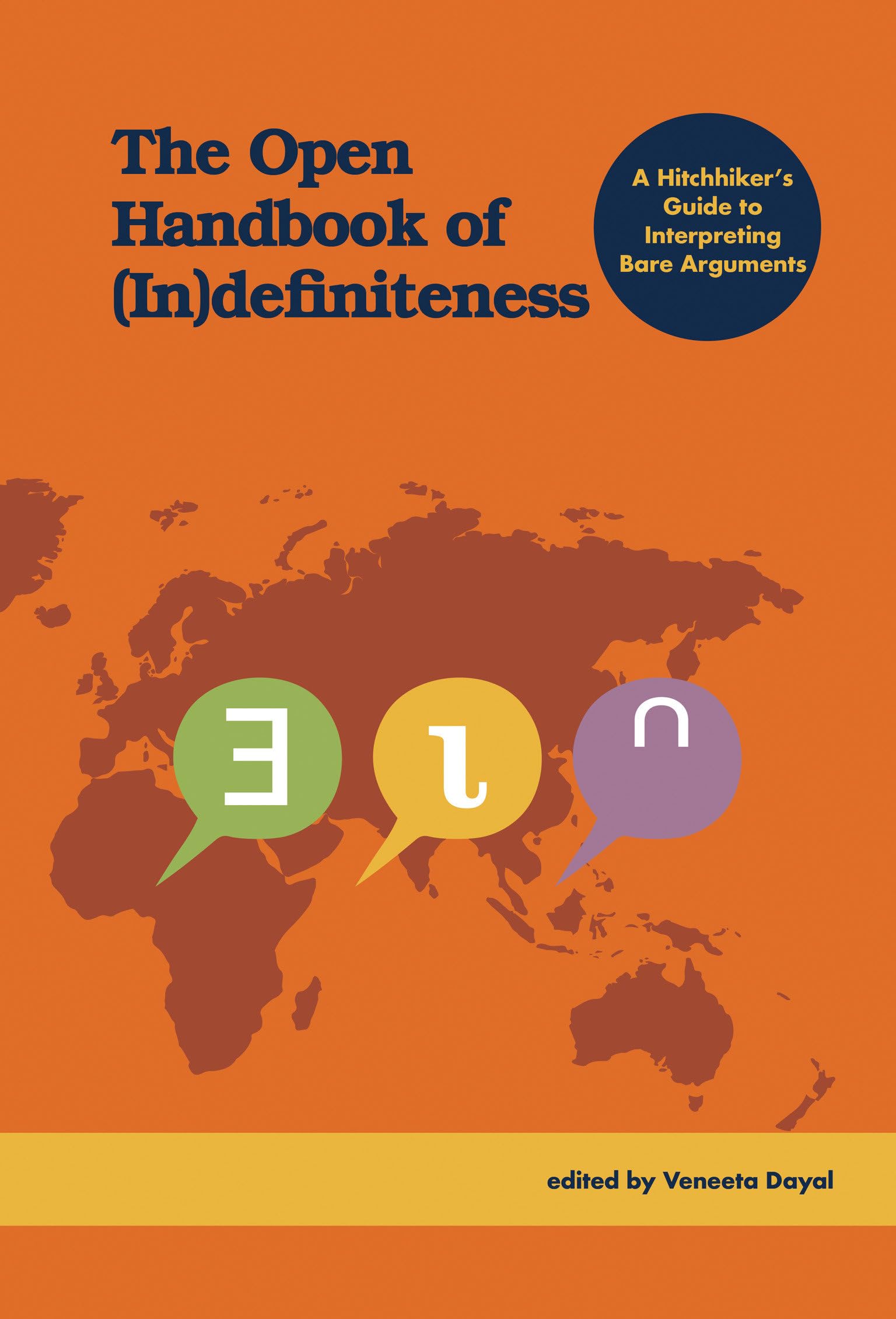 The Open Handbook Of (In)Definiteness: A HitchhikerS Guide To Interpreting Bare Arguments (Open Handbooks In Linguistics)