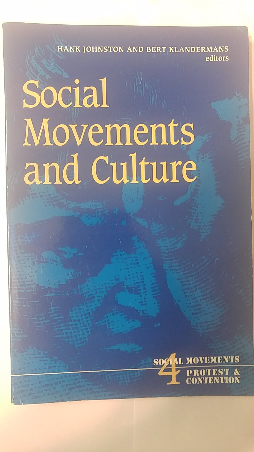 Social Movements And Culture (Volume 4) (Social Movements, Protest And Contention),New