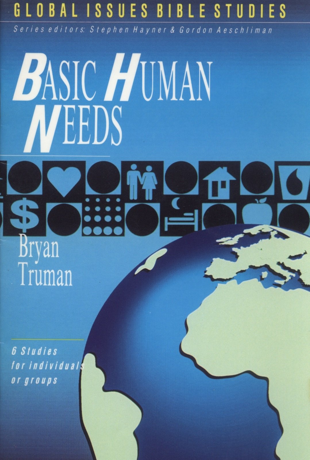 Basic Human Needs/Global Issues Bible Studies,Used