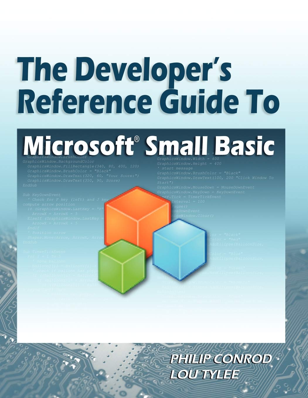 The Developer's Reference Guide to Microsoft Small Basic,Used
