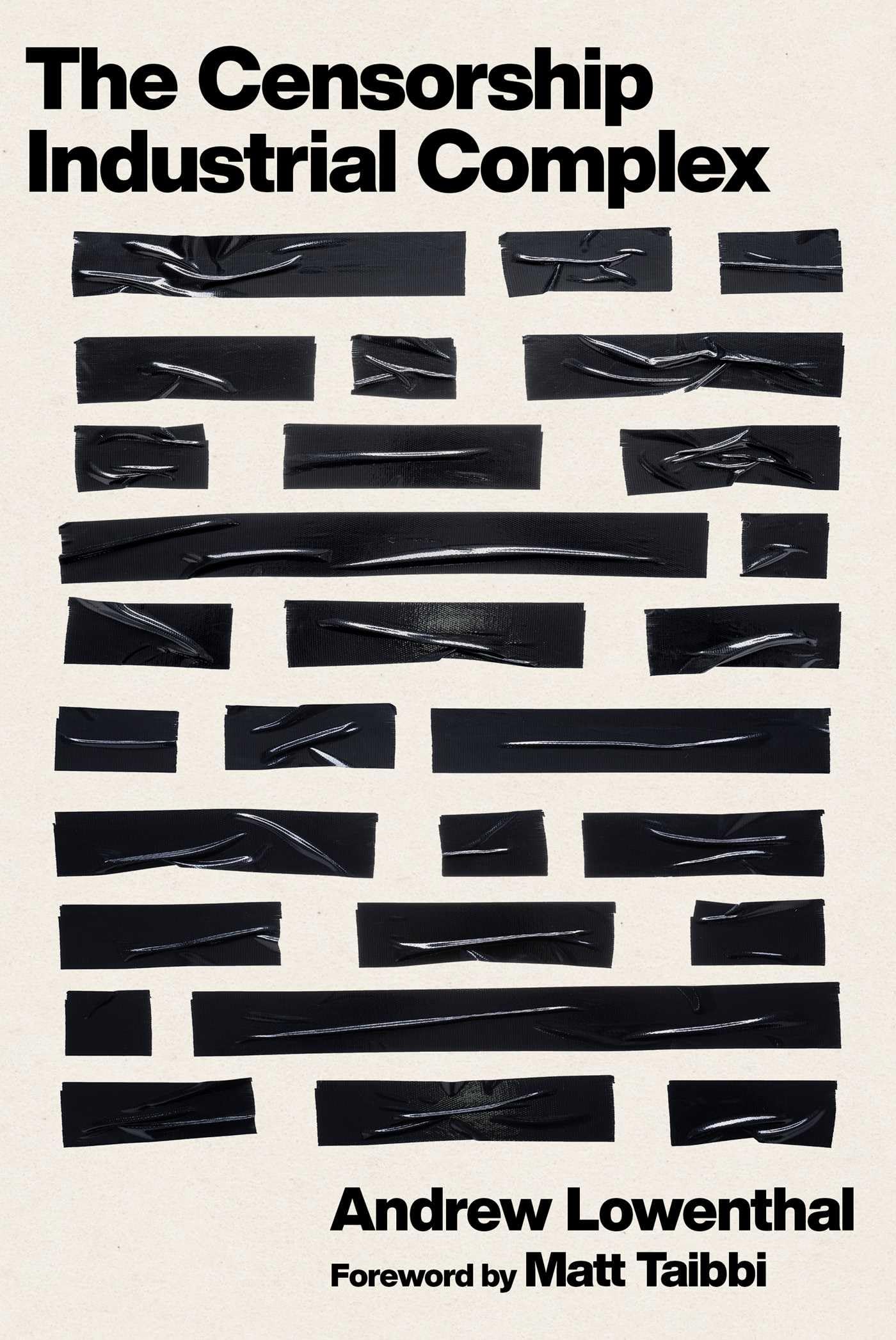The CensorshipIndustrial Complex