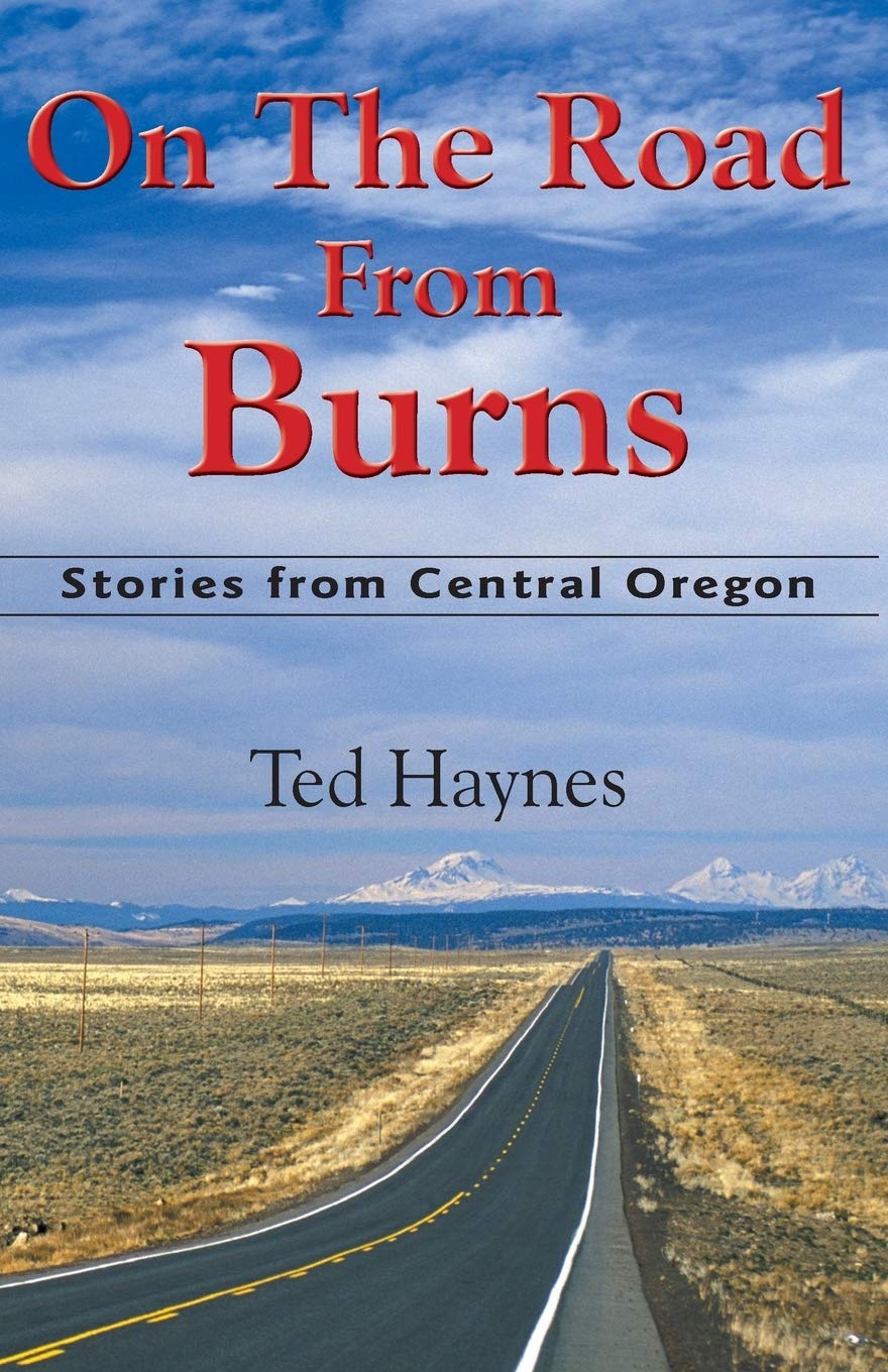 On the Road from Burns: Stories from Central Oregon,Used