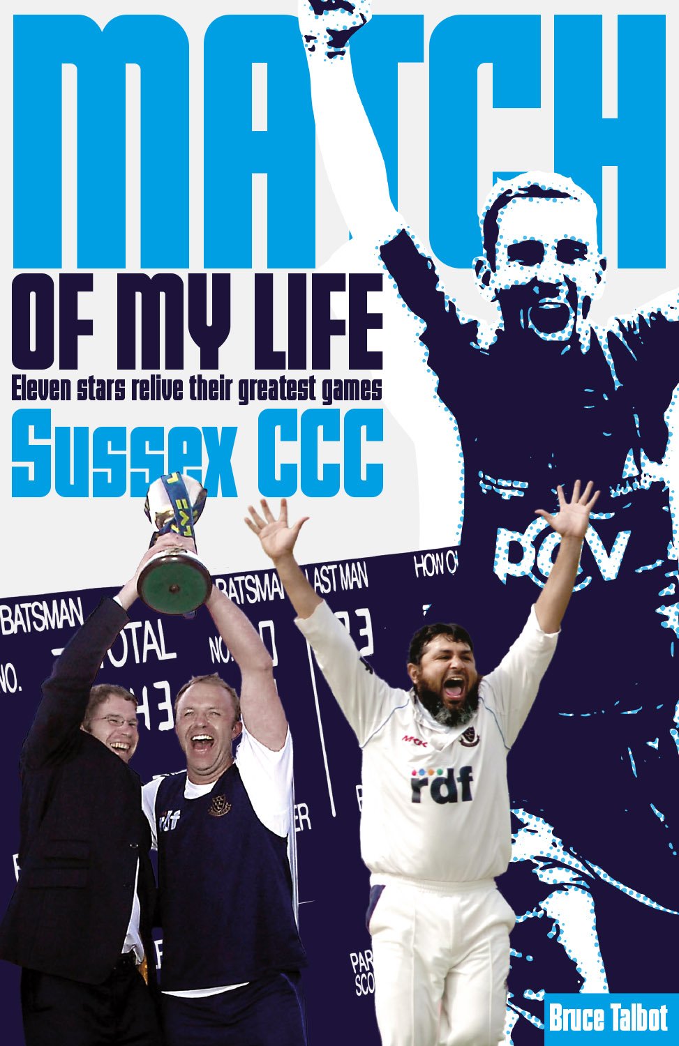 Sussex CCC Match of My Life: Sussex Legends Relive Their Favourite Games,Used