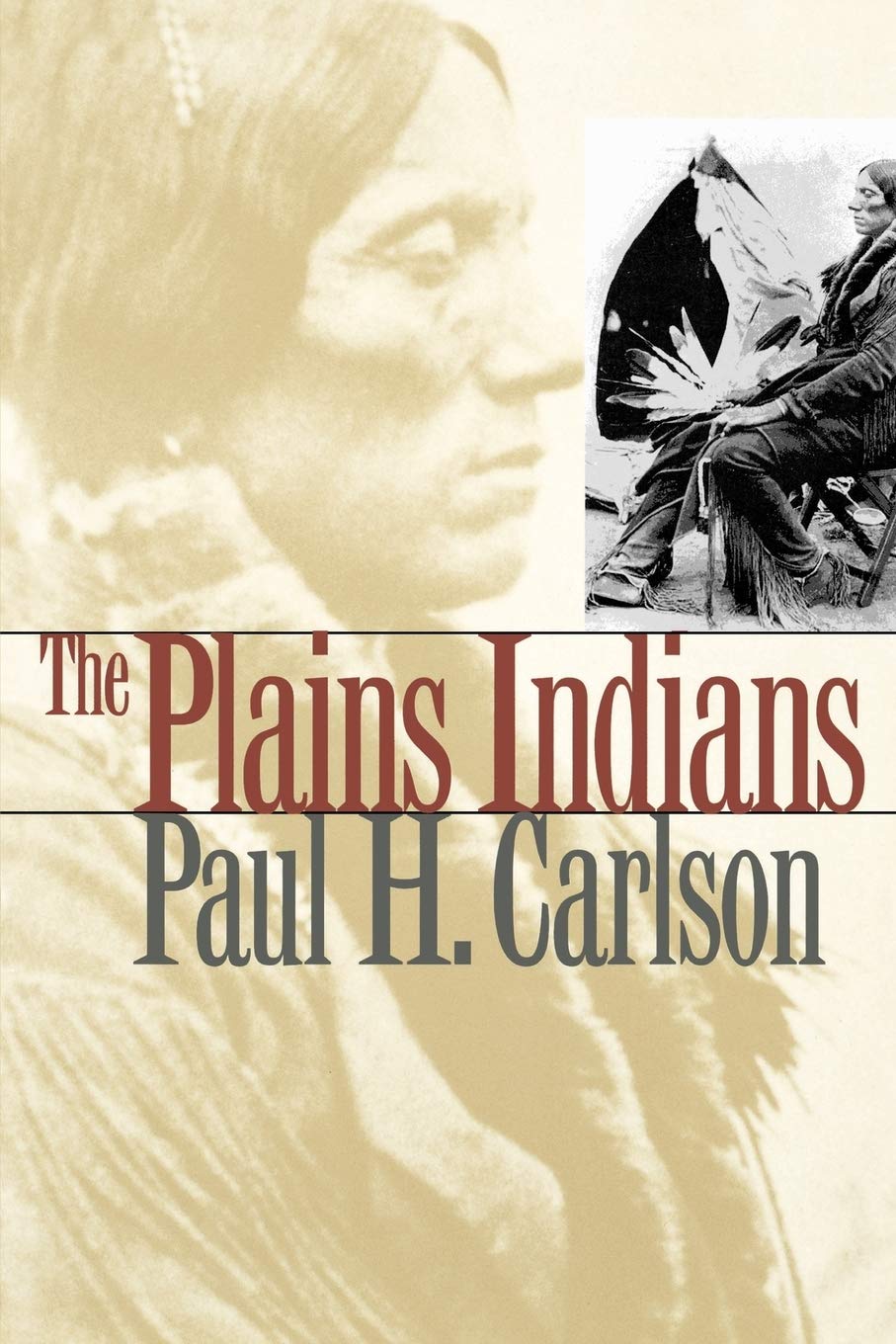 The Plains Indians (Volume 19) (Elma Dill Russell Spencer Series in the West and Southwest),Used