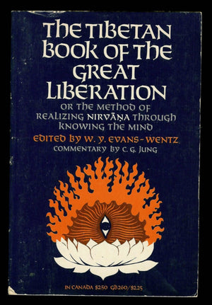 The Tibetan Book Of The Great Liberation;: Or, The Method Of Realizing Nirvan?A Through Knowing The Mind; Preceded By An Epitome