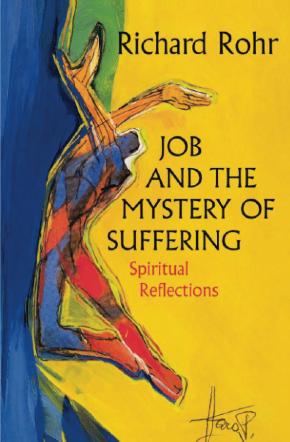 Job and the Mystery of Suffering: Spiritual Reflections,Used