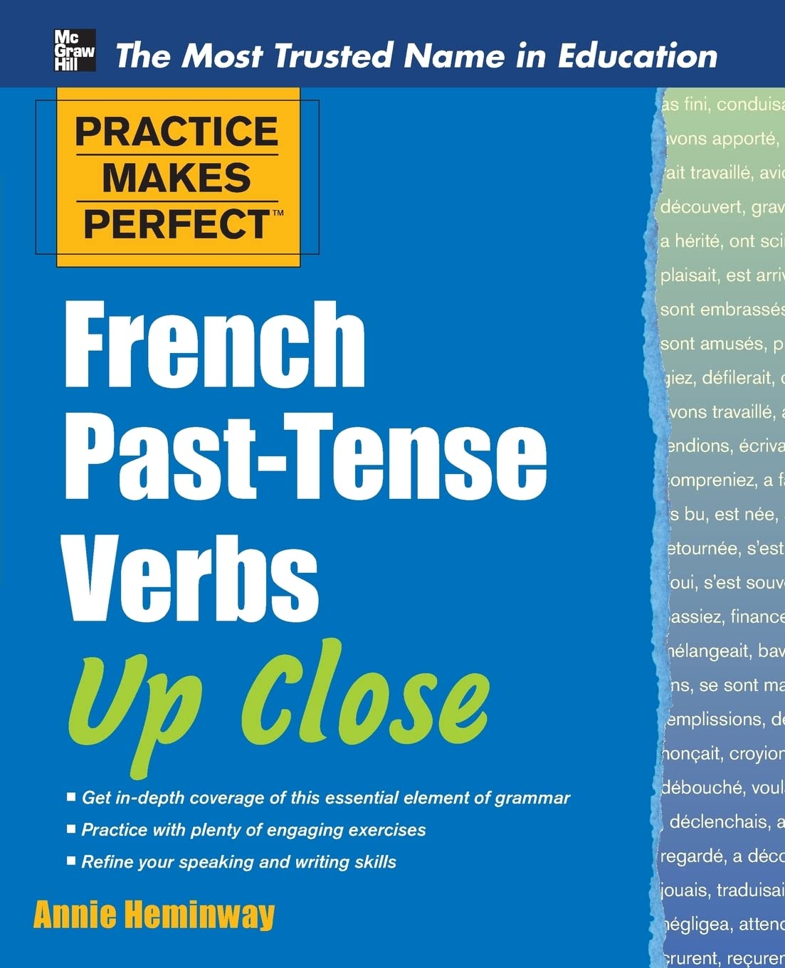 Practice Makes Perfect French Pasttense Verbs Up Close (Practice Makes Perfect Series)