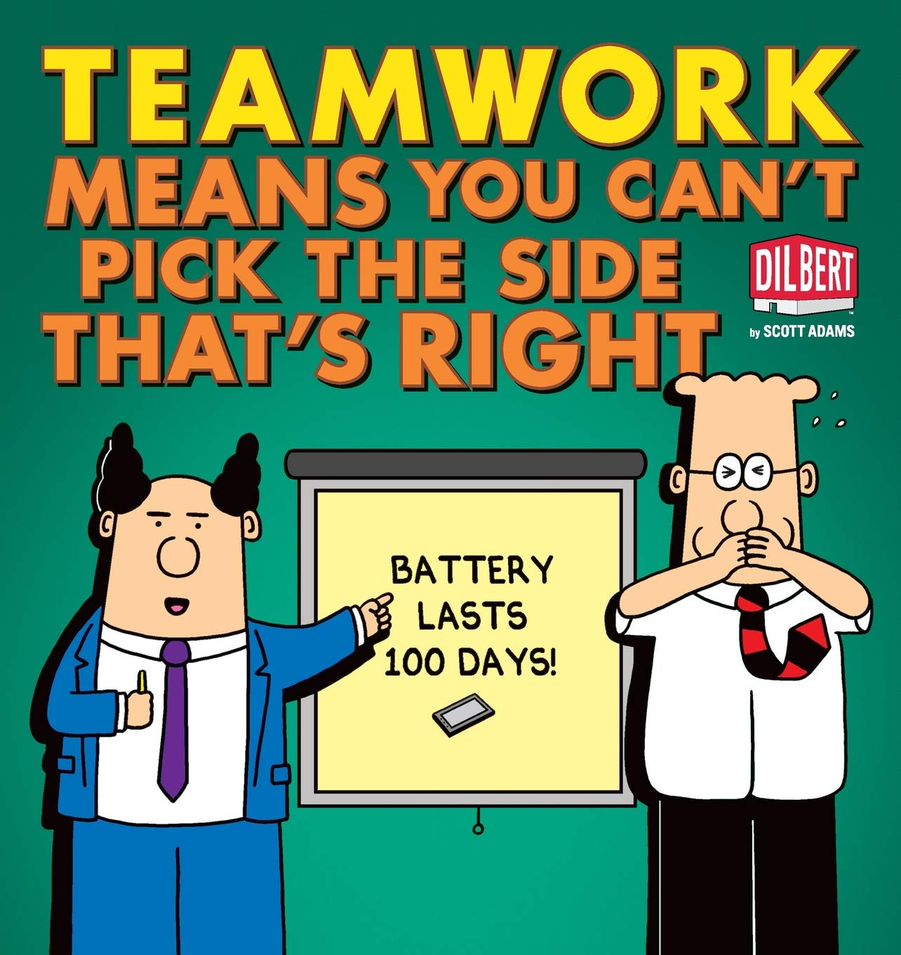 Teamwork Means You Can't Pick the Side that's Right (Volume 38) (Dilbert),Used