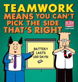 Teamwork Means You Can't Pick the Side that's Right (Volume 38) (Dilbert),Used