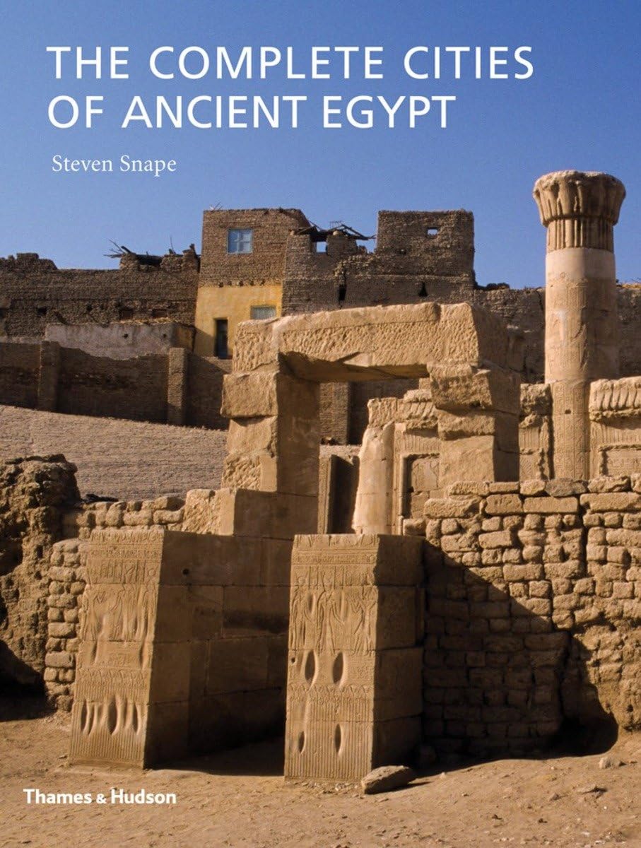 The Complete Cities Of Ancient Egypt,New