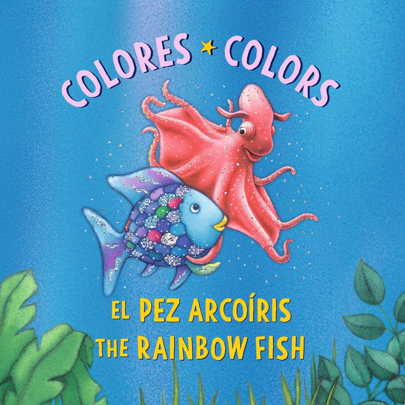 El Pez Arcoris: Colores / The Rainbow Fish: Colors: (Bilingual Edition) (Spanish Edition)
