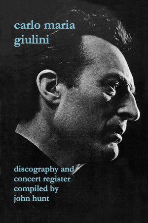 Carlo Maria Giulini. Discography And Concert Register. [2002].,Used
