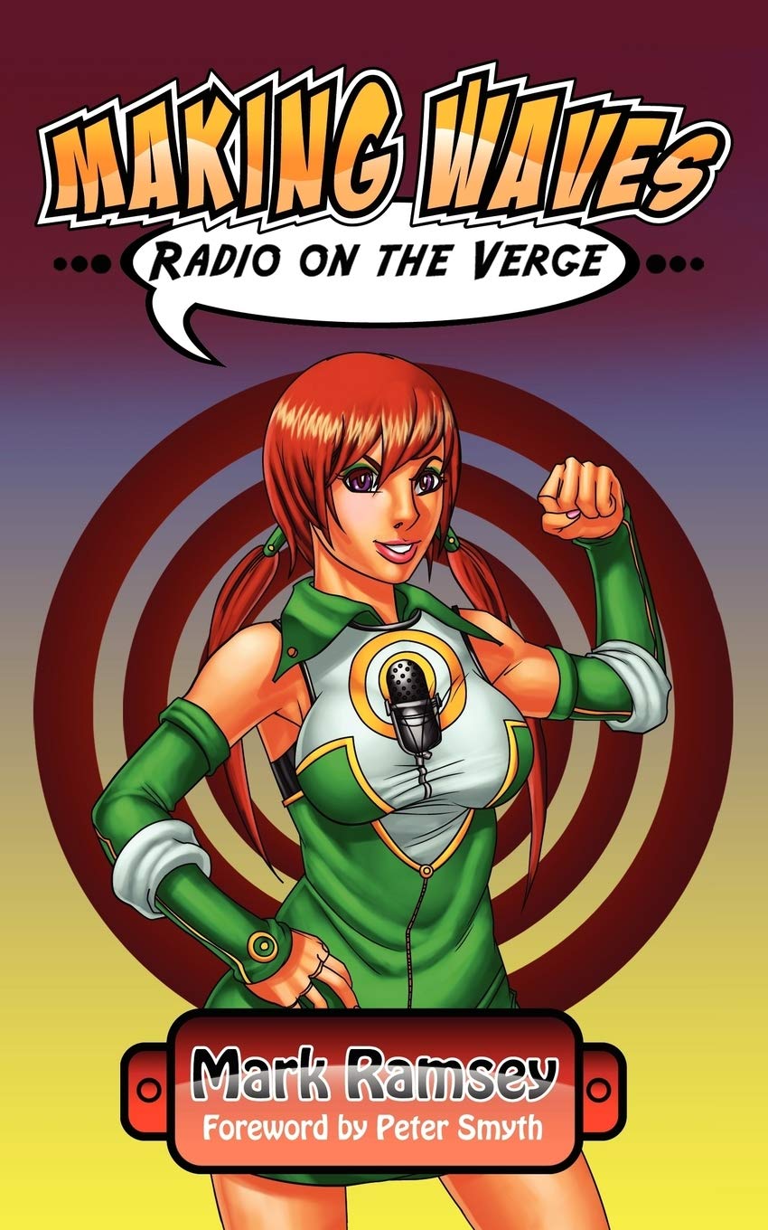 Making Waves: Radio on the Verge,Used