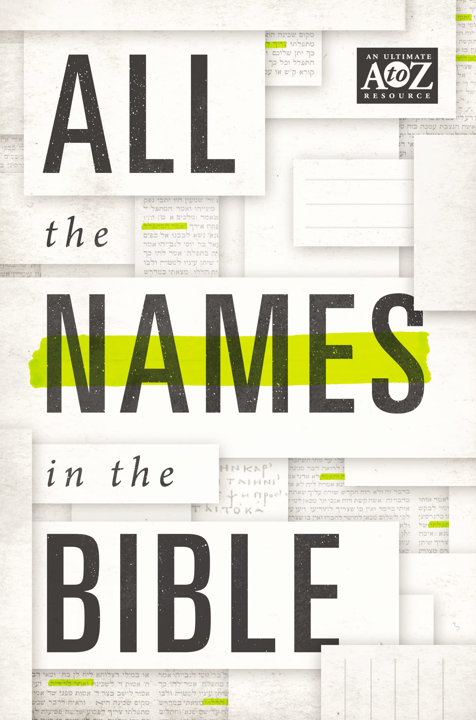 All The Names In The Bible (A To Z Series)