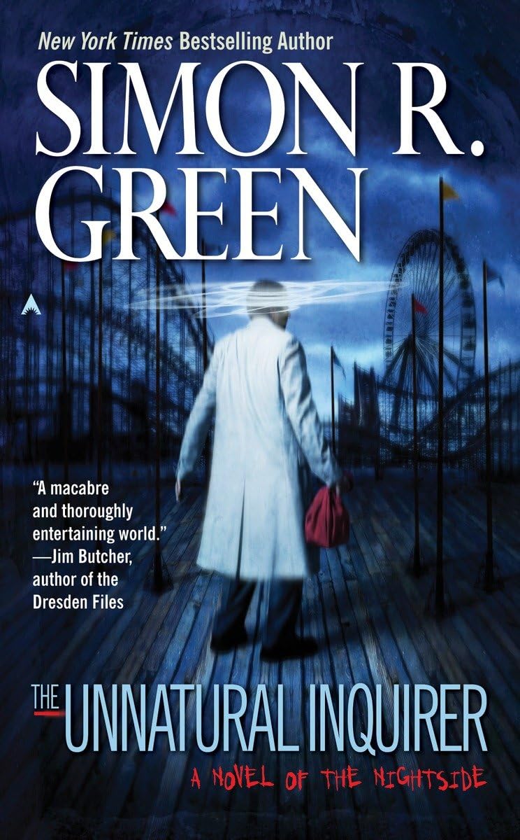 The Unnatural Inquirer (Nightside, Book 8),Used