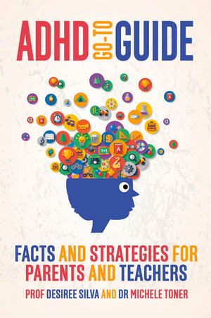 ADHD Goto Guide: Facts and strategies for parents and teachers