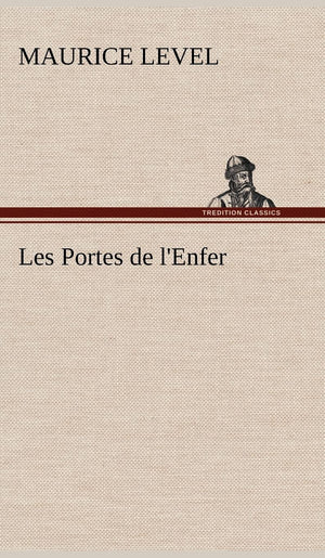 Les Portes de l'Enfer (French Edition),Used