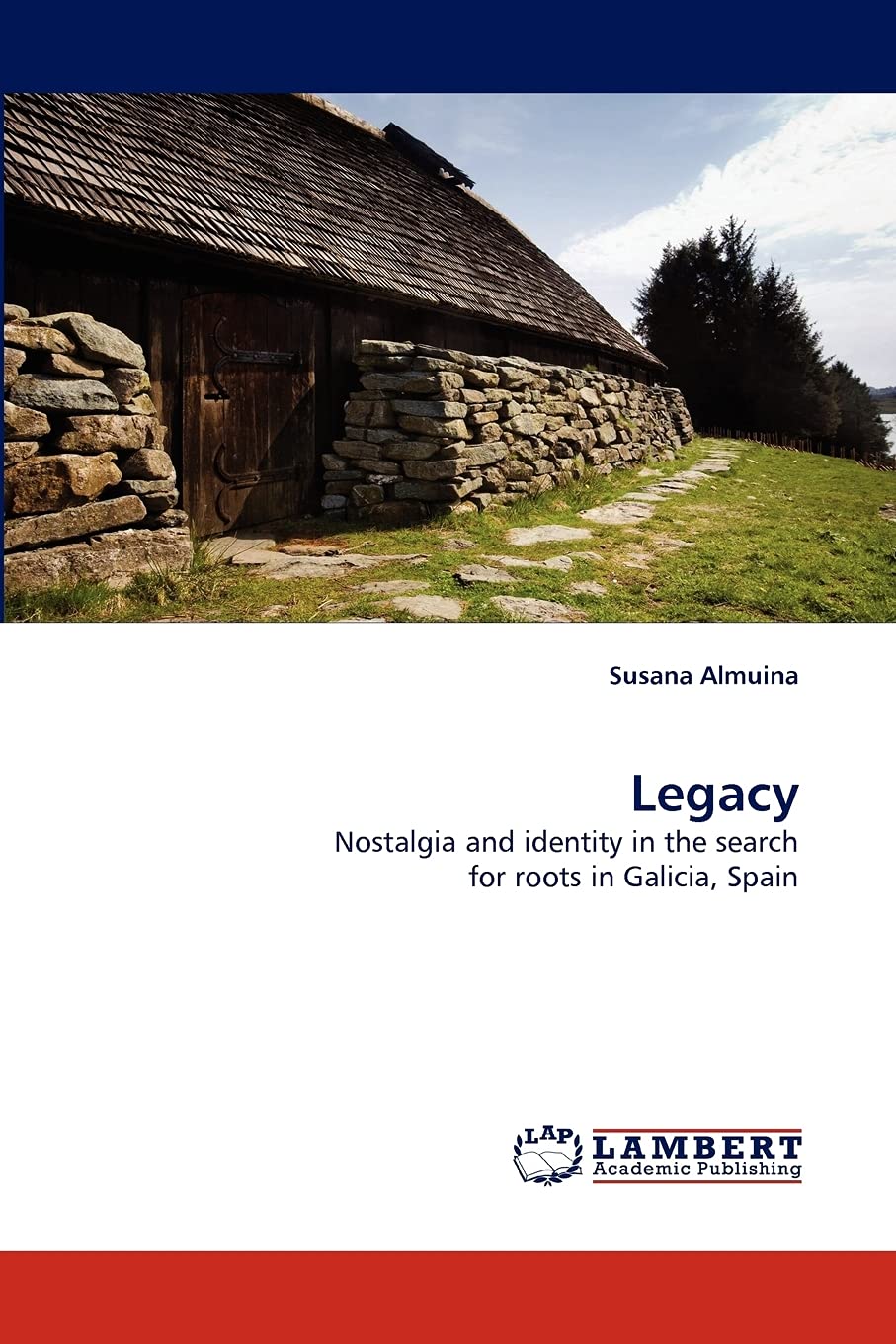 Legacy: Nostalgia and identity in the search for roots in Galicia, Spain,Used