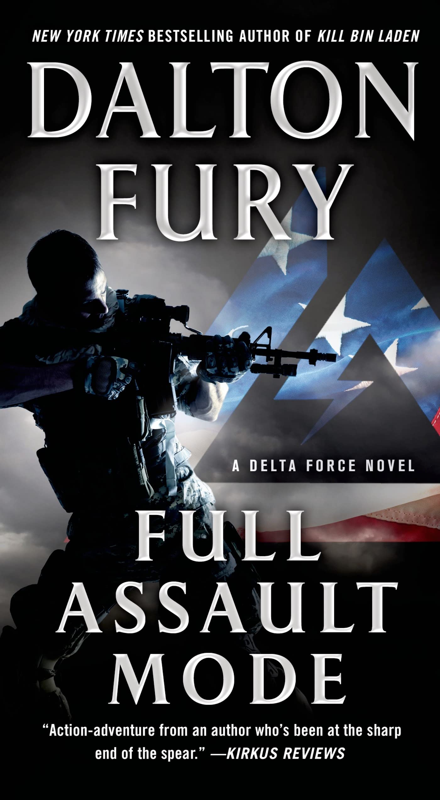 Full Assault Mode: A Delta Force Novel (A Delta Force Novel, 3)