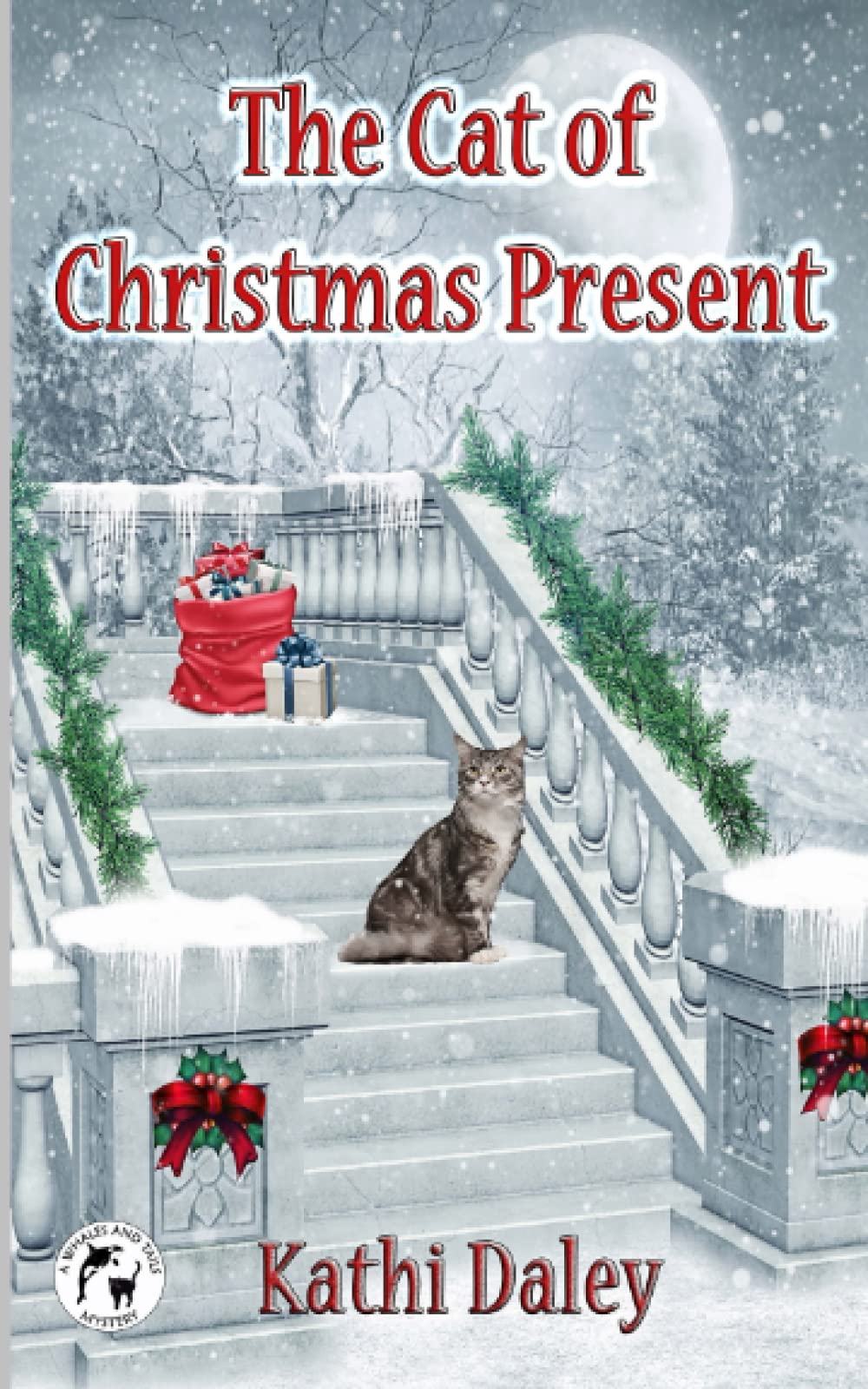 The Cat of Christmas Present (Whales and Tails Mystery),Used