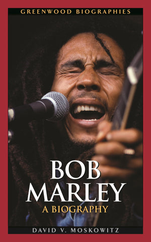 Bob Marley: A Biography (Greenwood Biographies),Used