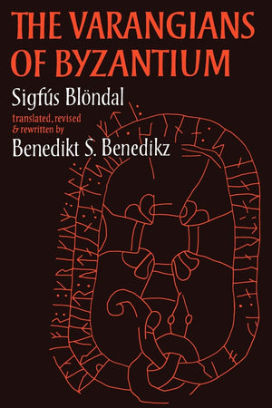 The Varangians of Byzantium,New